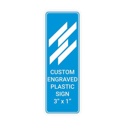 Engraved Sign Vertical 3 in x 1 in