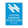Engraved Plastic Sign Vertical 4" x 3"