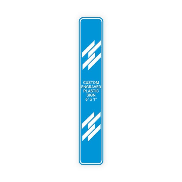 Engraved 6" x 1" Vertical Sign 