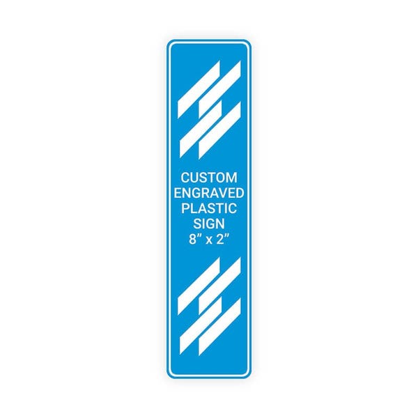 Engraved 8" x 2" Vertical Sign 
