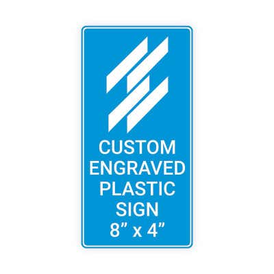 Engraved Sign Vertical 8 in x 4 in