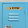 1x6 printed brass sign displayed on a locker