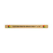 Horizontal Full Color 1" x 14" Brass Signs