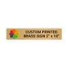 Horizontal Full Color Brass Signs 2" x 10"