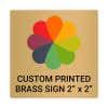 Square Full Color Brass Signs 2" x 2"