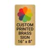 Vertical Full Color Brass Signs 16" x 8"