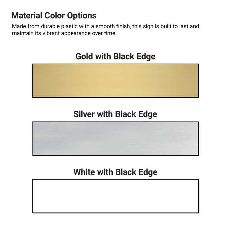 Infographic showing sign material color options: Gold, Silver, and White panels with black edges.