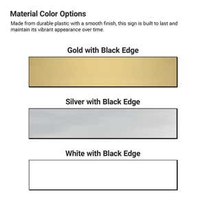 Infographic showing sign material color options: Gold, Silver, and White panels with black edges.