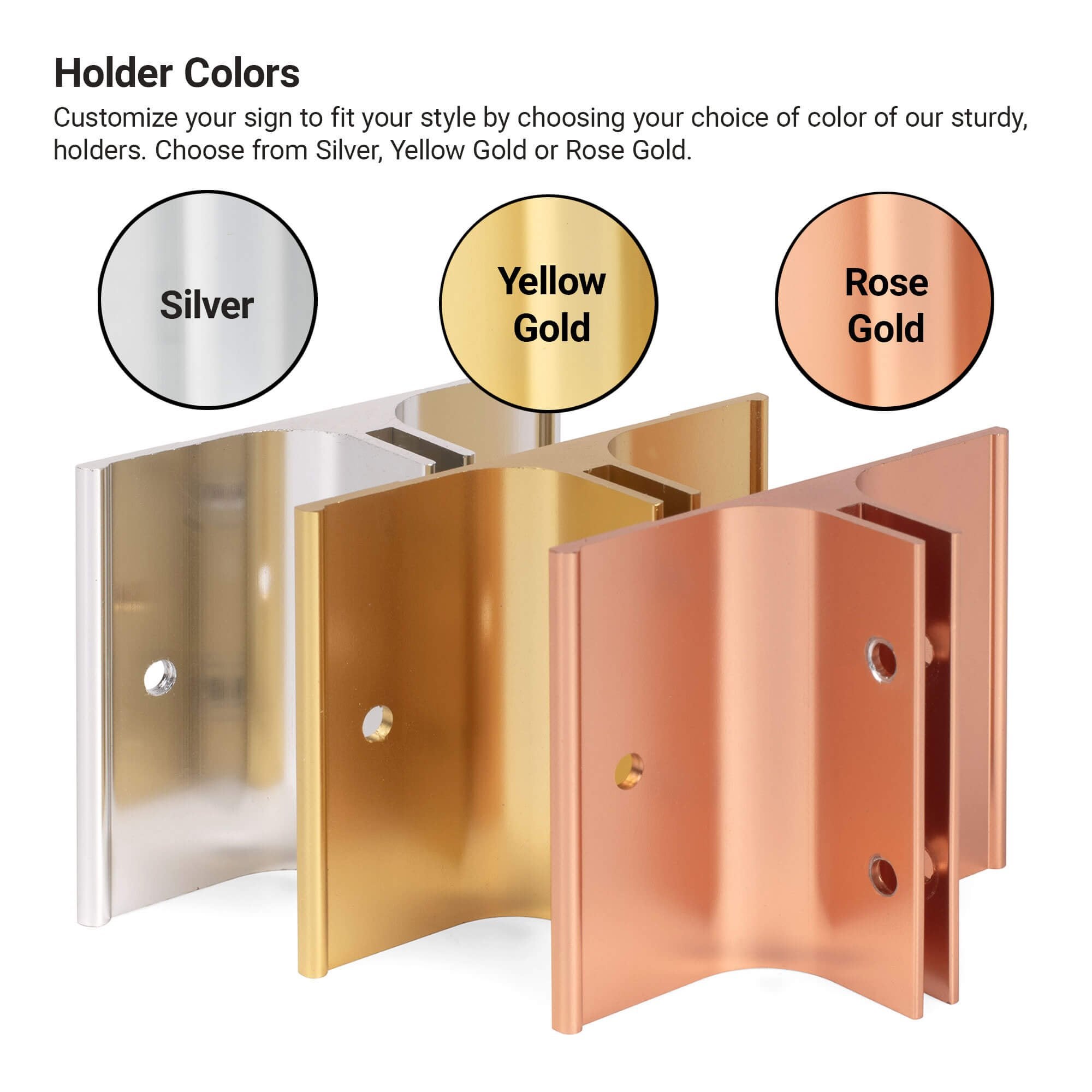 Infographic showing sign holder color options in Silver, Yellow Gold, and Rose Gold.
