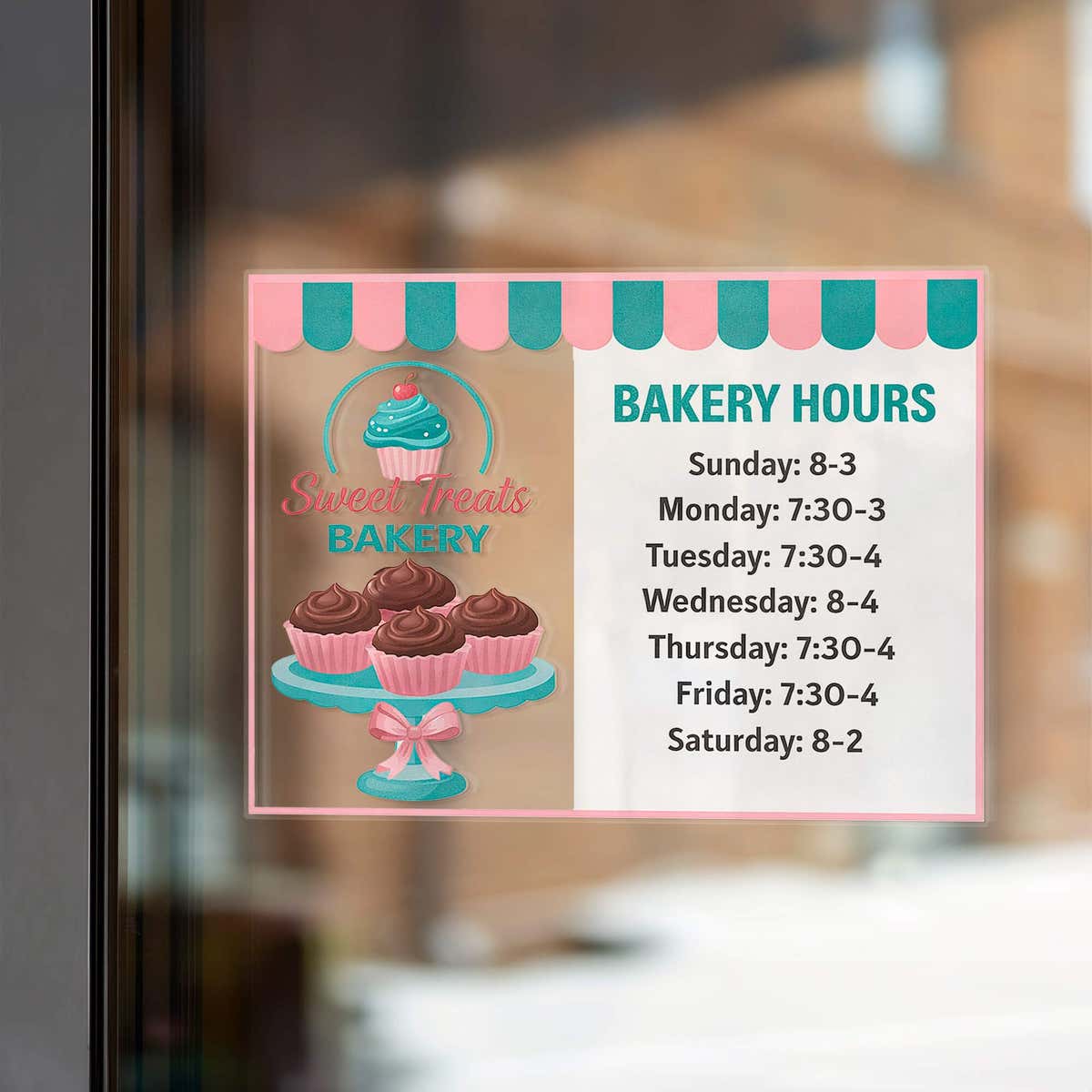 A window cling with business hours for a bakery