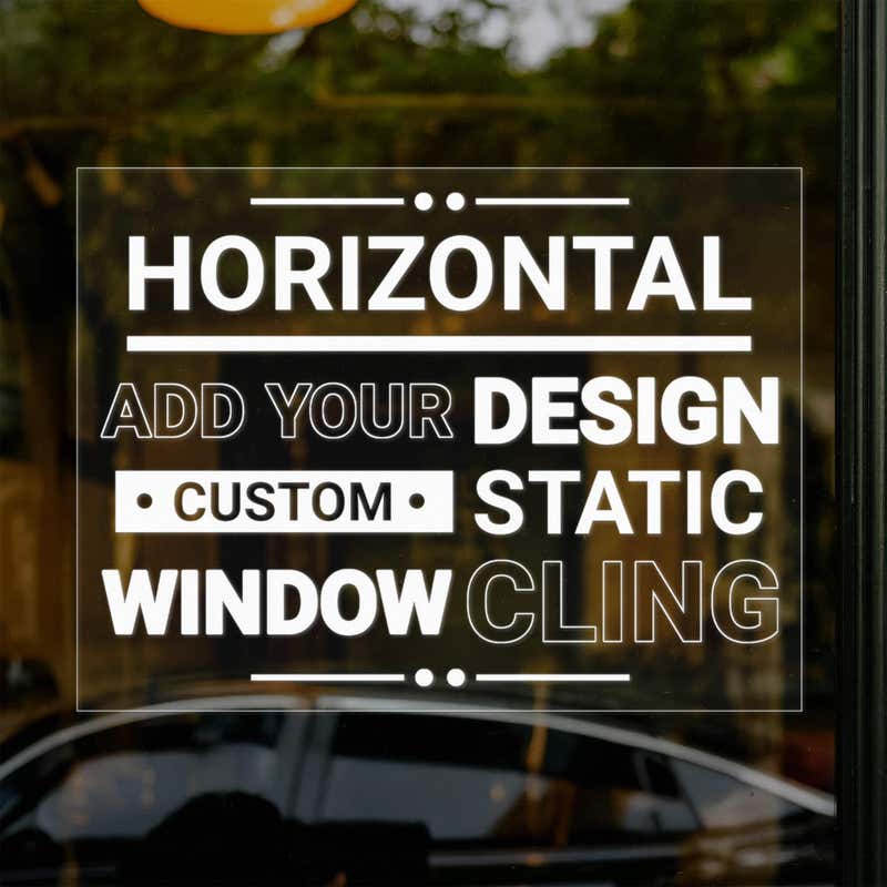 A horizontal window cling on a window