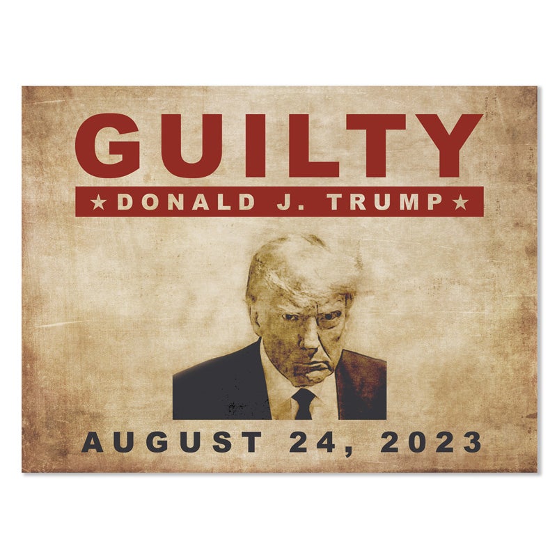 Trump Mug Shot Yard Sign – Guilty Trump for Prison
