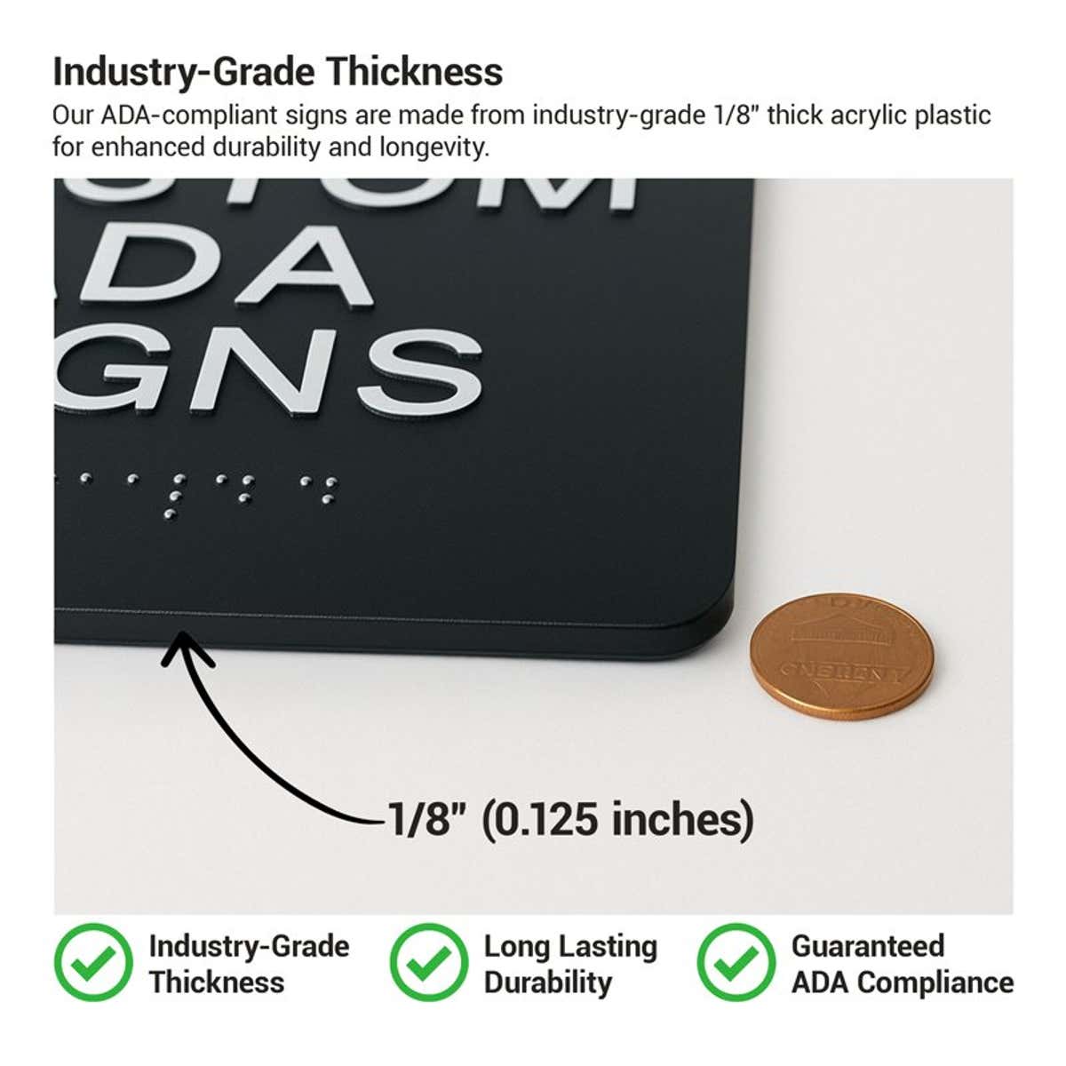 The 1/8th-inch thickness of the ADA sign compared to a penny