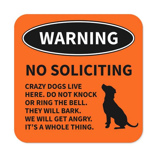 No Soliciting Dog Warning Sign