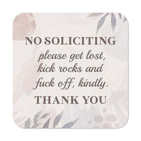 Pretty No Soliciting Sign | Funny Signs