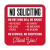 Red No soliciting sign in bold text. Do not ring bell or knock. No excuses, No exceptions in white text