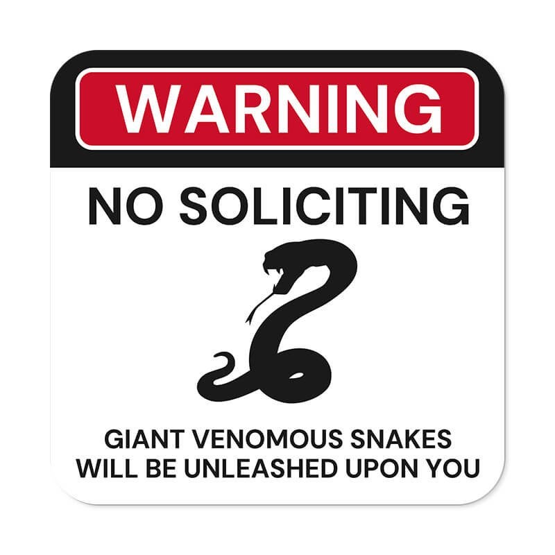 Funny no soliciting sign warning of venomous snake with icon of black snake