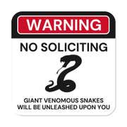 Funny No Soliciting Signs | Warning Venomous Snake