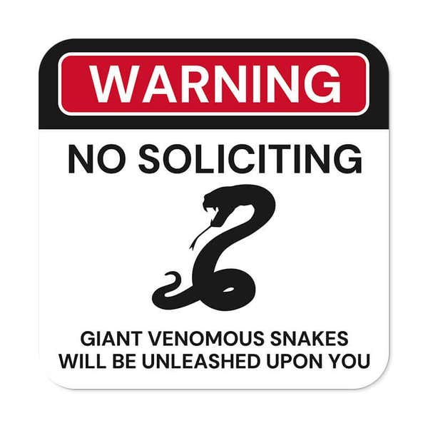 Funny No Soliciting Signs | Warning Venomous Snake