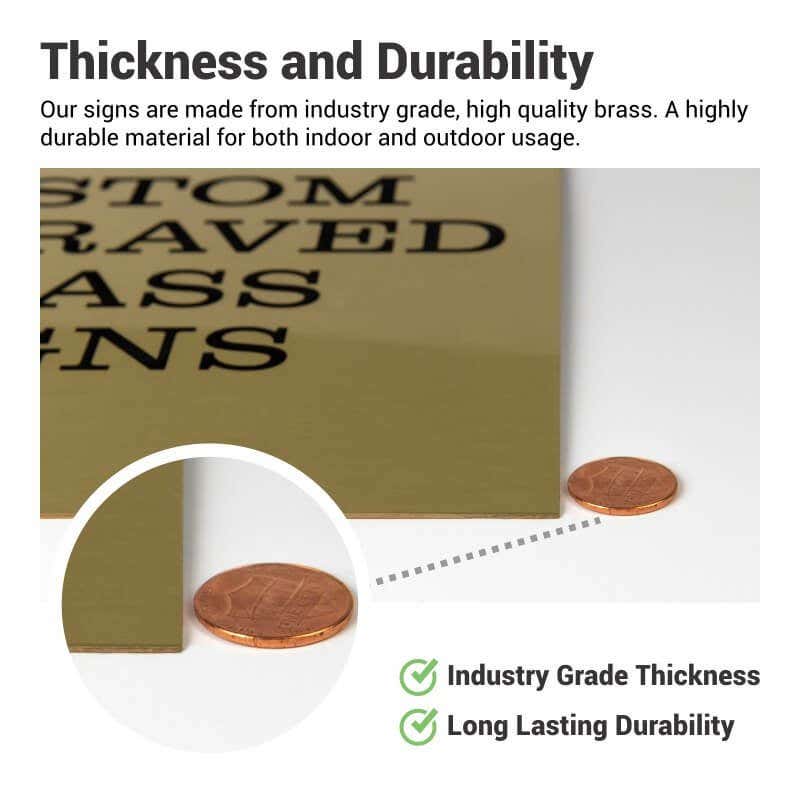 The Thickness of the Engraved Brass Sign Compared to a Penny