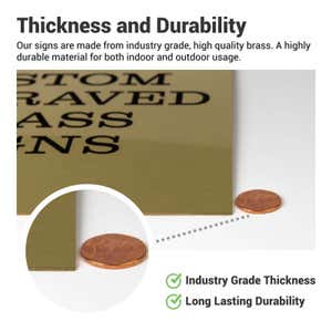 The thickness and durability of engraved brass plaques