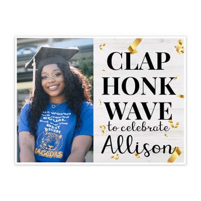 Clap, Honk, Wave | Graduation Yard Sign