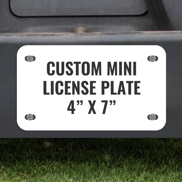 Custom Mini License Plate for Golf Carts 4"x7"