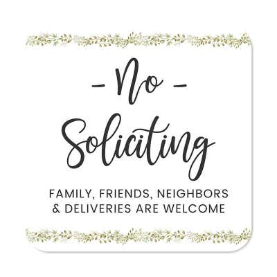 Pretty no soliciting sign, floral design with text reading "Family, friends, neighbors are welcome"