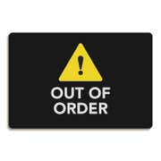 Out of Order Sign with Caution Symbol