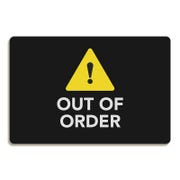 Out of Order Sign with Caution Symbol