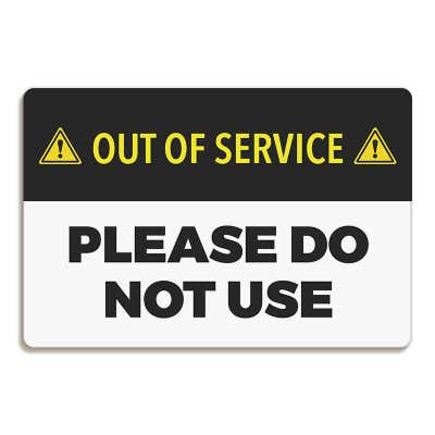 Out of Service Sign | Please Do Not Use