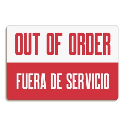Out of Order/Fuera De Servicio Sign