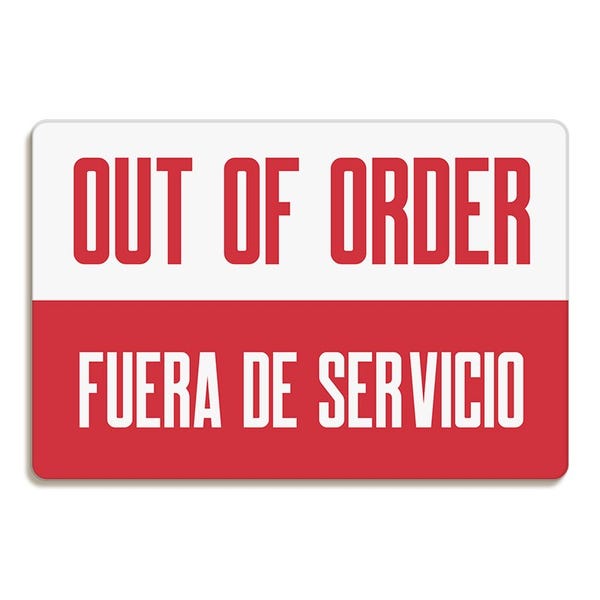 Out of Order/Fuera De Servicio Sign