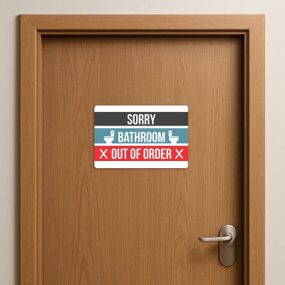 Sorry Bathroom Out of Order Signs - alternate view
