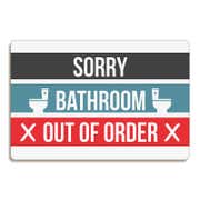Sorry Bathroom Out of Order Signs