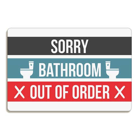 Sorry Bathroom Out of Order Signs