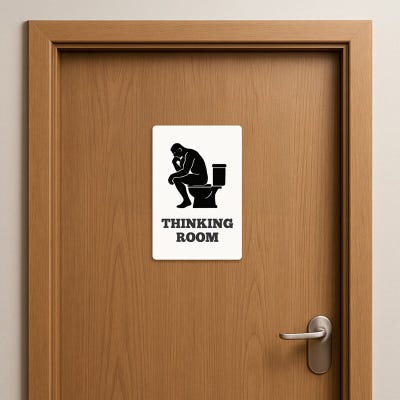 Thinking Room Funny Bathroom Sign - alternate view