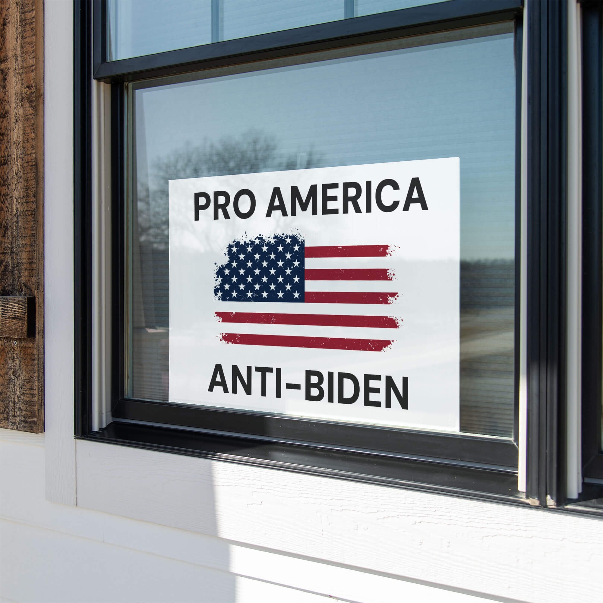 Pro America Anti-Biden Yard Sign in a Window