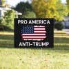 Pro America Anti-Trump Yard Sign in a Sunny Yard