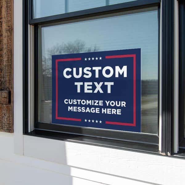 Custom Text Trump Yard Sign in a Window