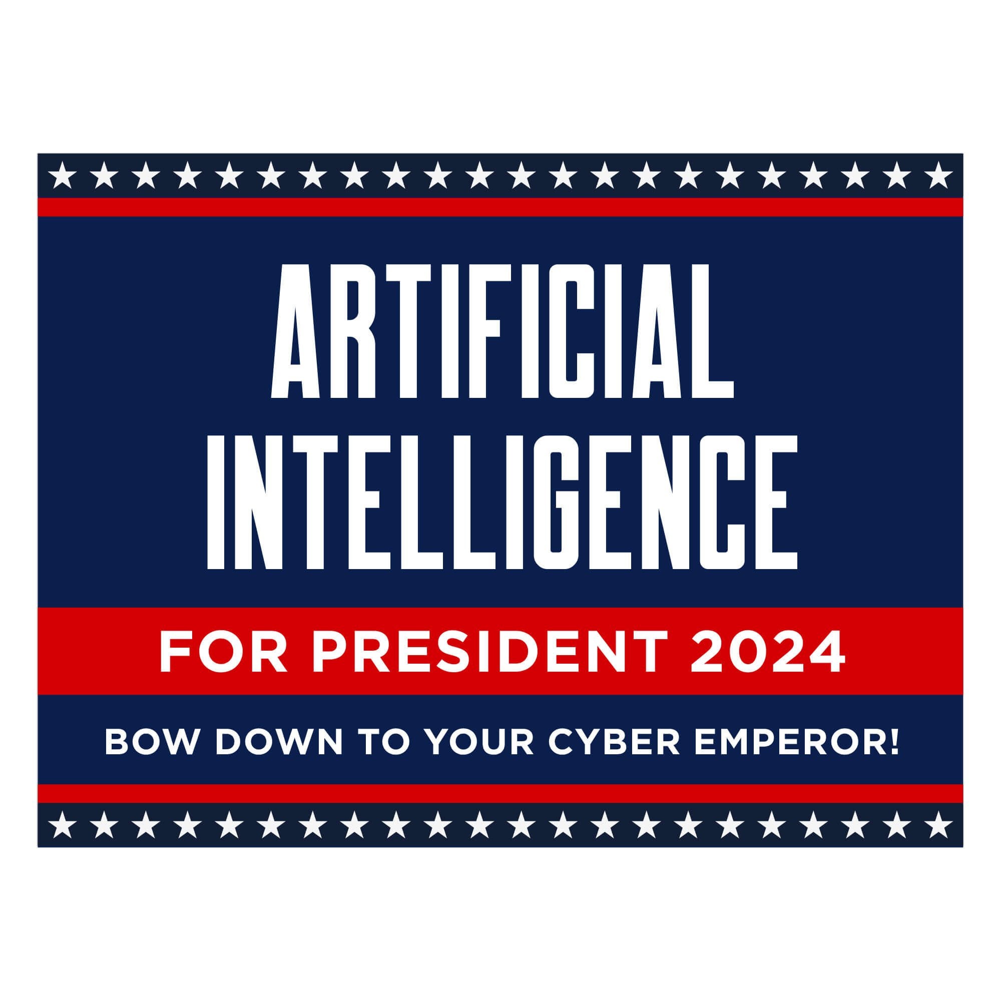 Artificial Intelligence For President Yard Sign