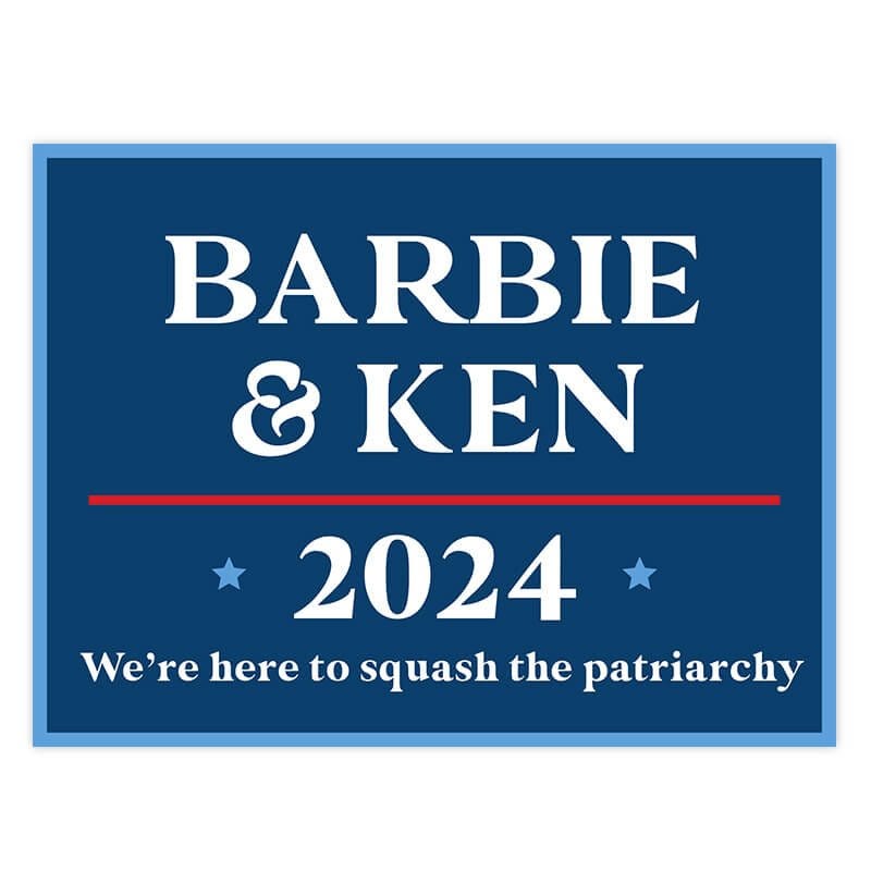 Barbie and Ken Funny Political Yard Sign