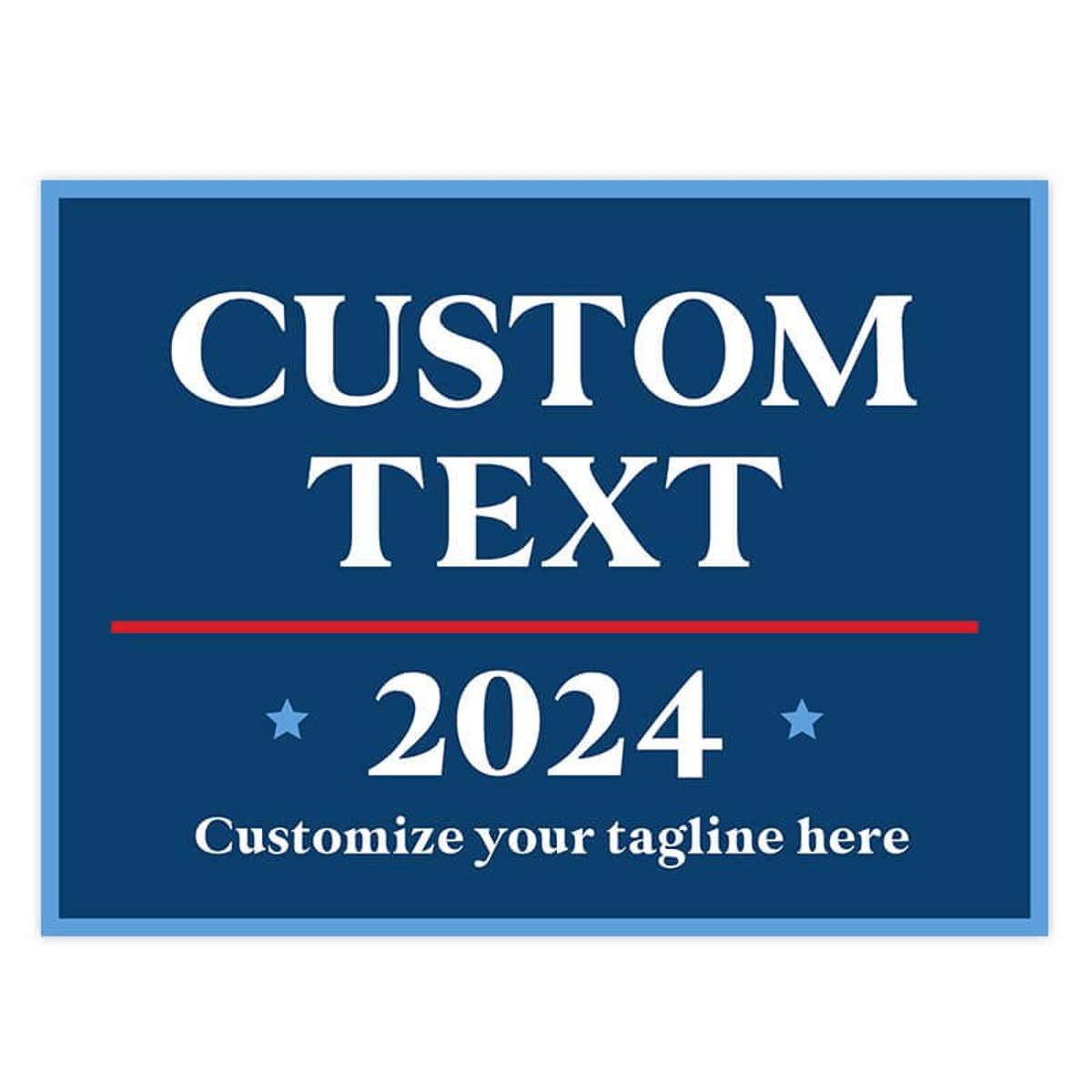 Custom Political Opinion Yard Sign