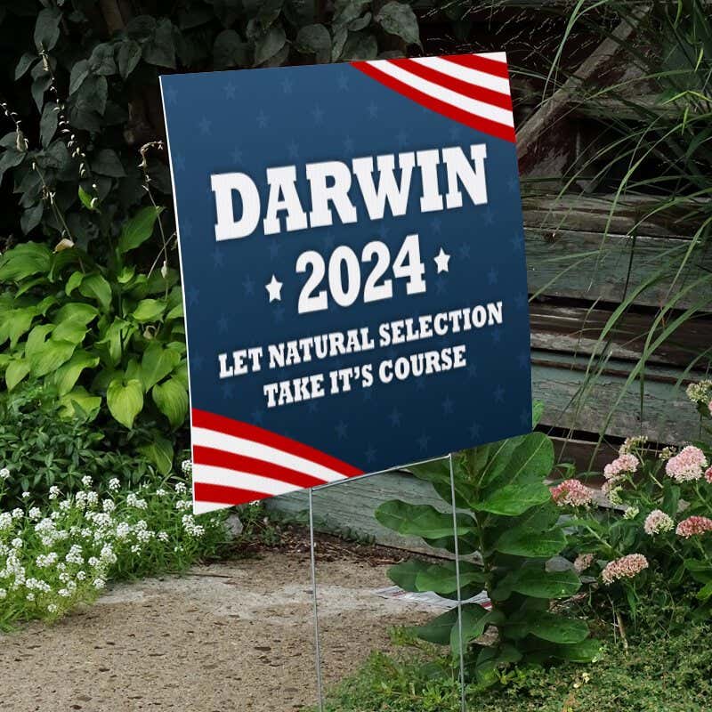 Darwin Funny Political Yard Sign Next to Stairs