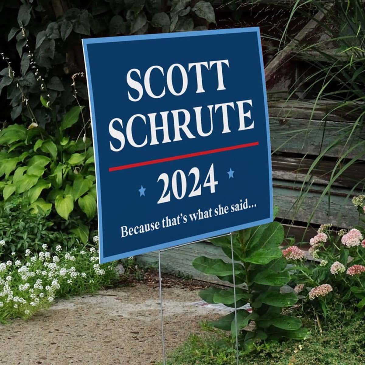 Scott Schrute Funny Political Yard Sign Next to Stairs