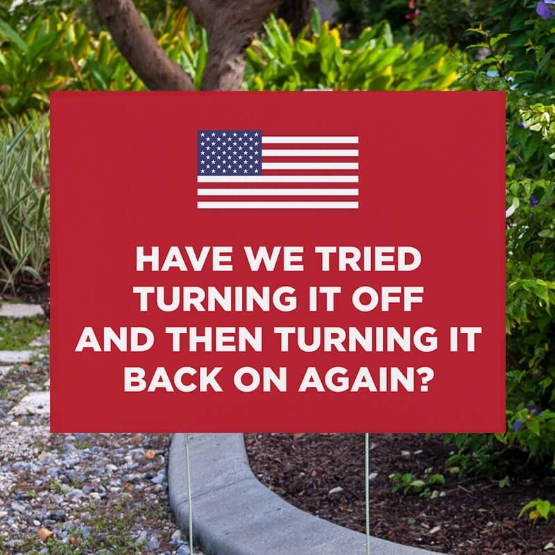 American Flag Funny Political Yard Sign Next to Pavement