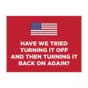 American Flag Funny Political Yard Sign