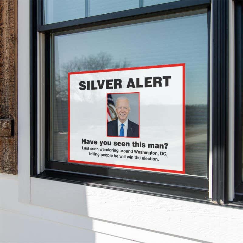 Silver Alert Funny Political Yard Sign in a Window