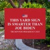 Smarter Than Biden | Trump Yard Sign Next to Pavement