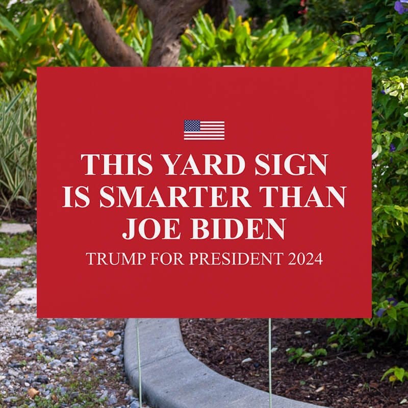 Smarter Than Biden | Trump Yard Sign Next to Pavement